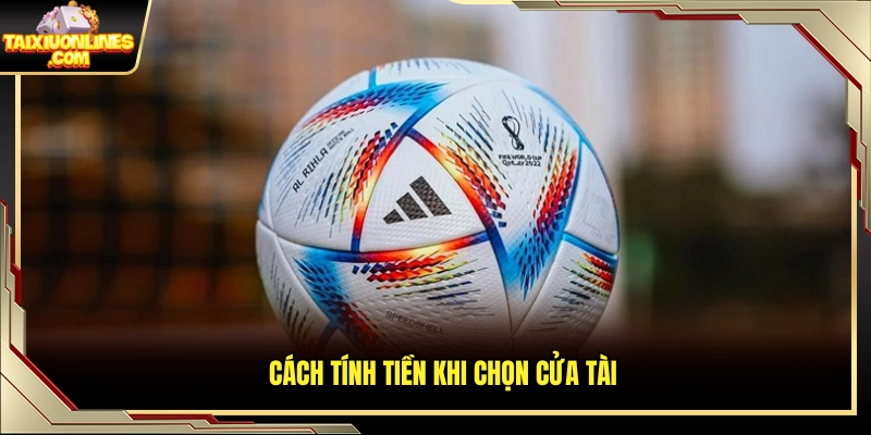 Phương pháp xác định kết quả khi đặt Tài